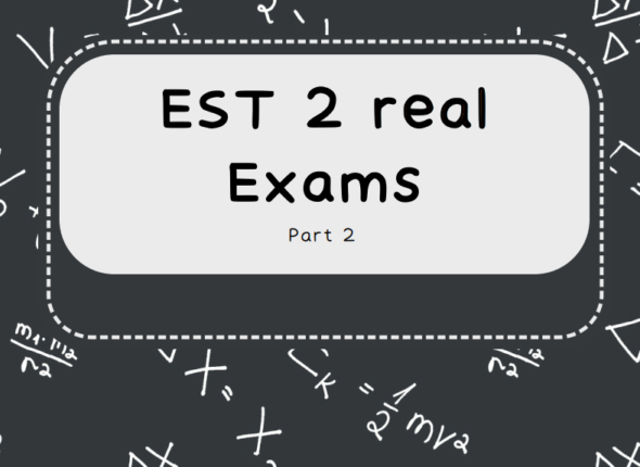 est 2 real exams part 2